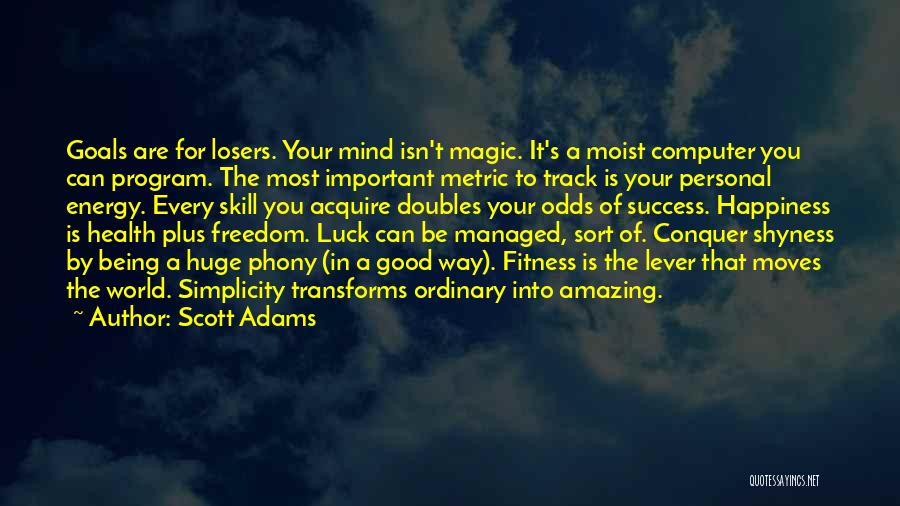 Health Plus Quotes By Scott Adams