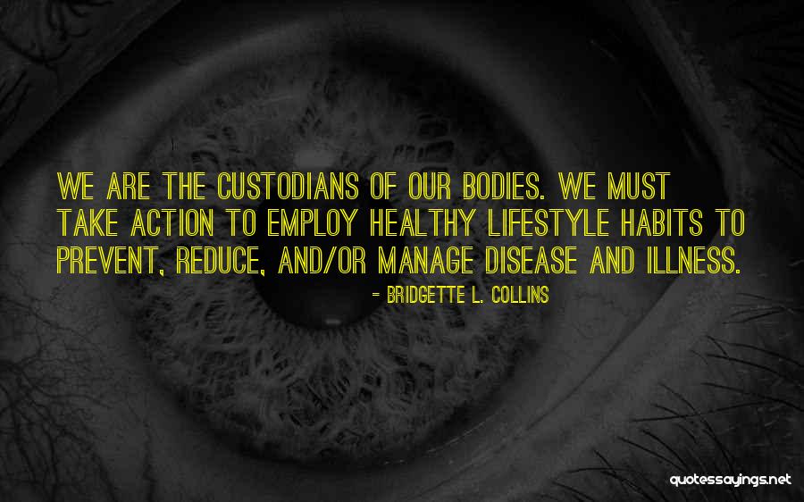Health Prevention Quotes By Bridgette L. Collins