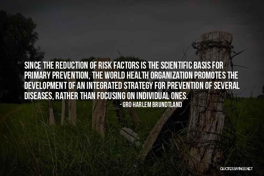 Health Prevention Quotes By Gro Harlem Brundtland