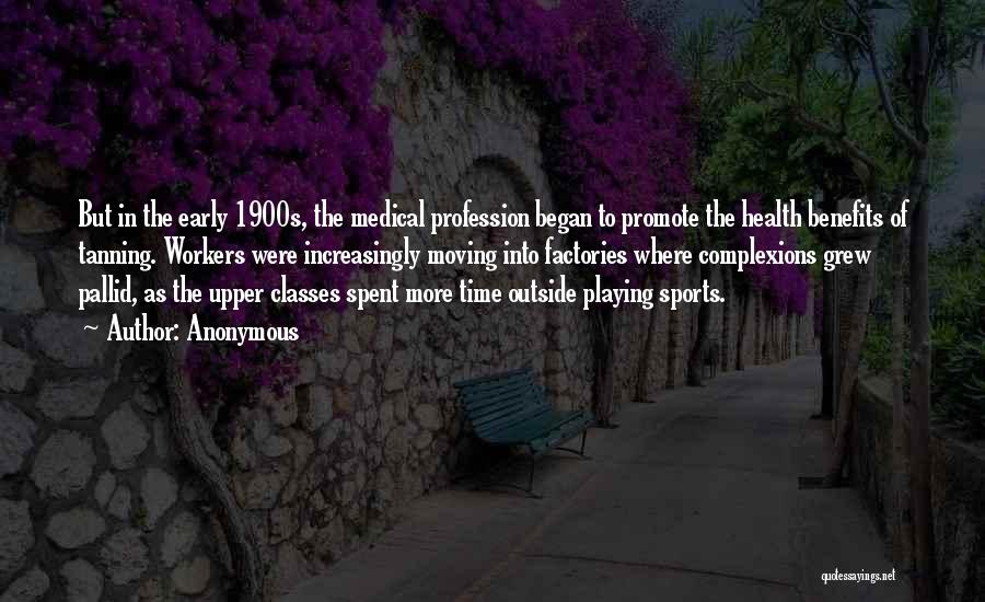 Health Profession Quotes By Anonymous