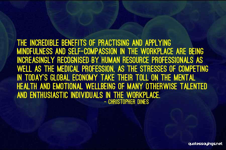 Health Profession Quotes By Christopher Dines