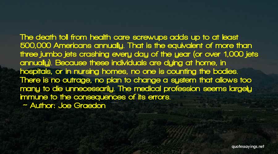 Health Profession Quotes By Joe Graedon