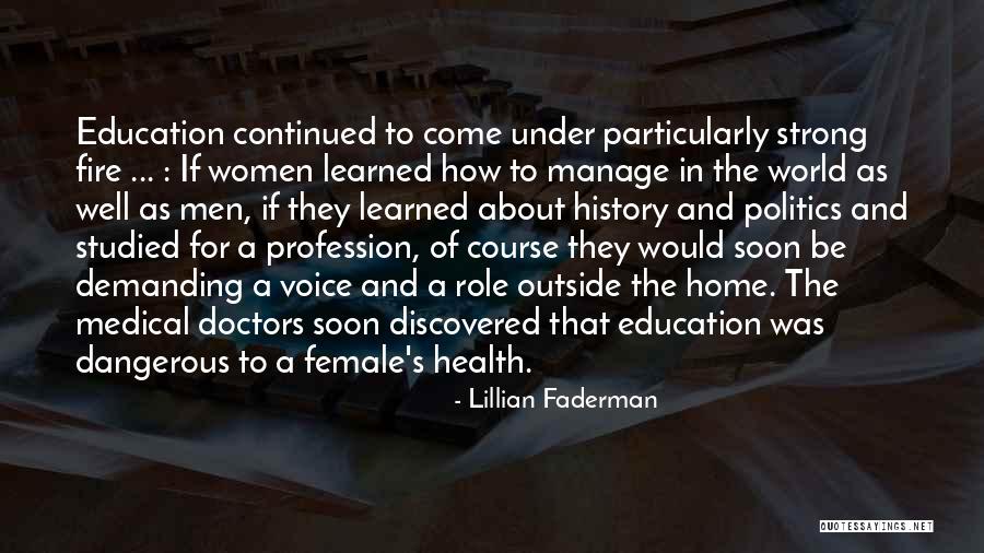 Health Profession Quotes By Lillian Faderman