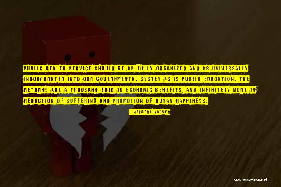 Health Promotion Quotes By Herbert Hoover Health Promotion Quotes By Herbert Hoover