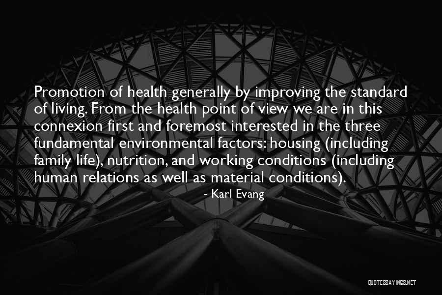 Health Promotion Quotes By Karl Evang Health Promotion Quotes By Karl Evang