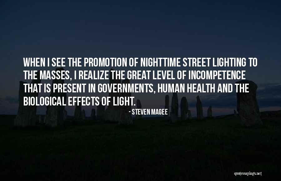 Health Promotion Quotes By Steven Magee