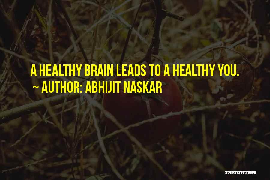 Health Quotes Quotes By Abhijit Naskar