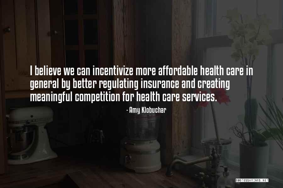 Health Services Quotes By Amy Klobuchar