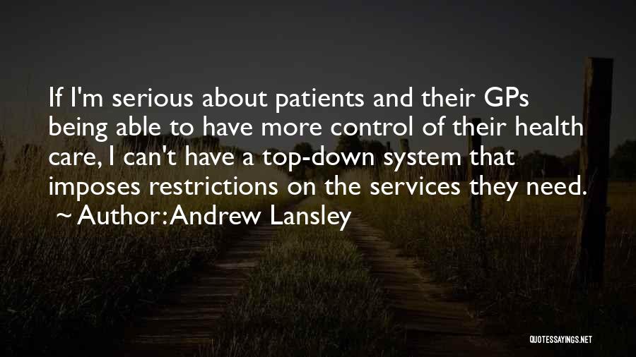 Health Services Quotes By Andrew Lansley