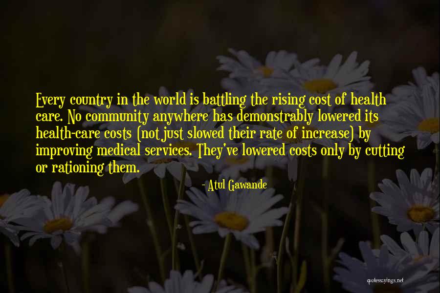 Health Services Quotes By Atul Gawande