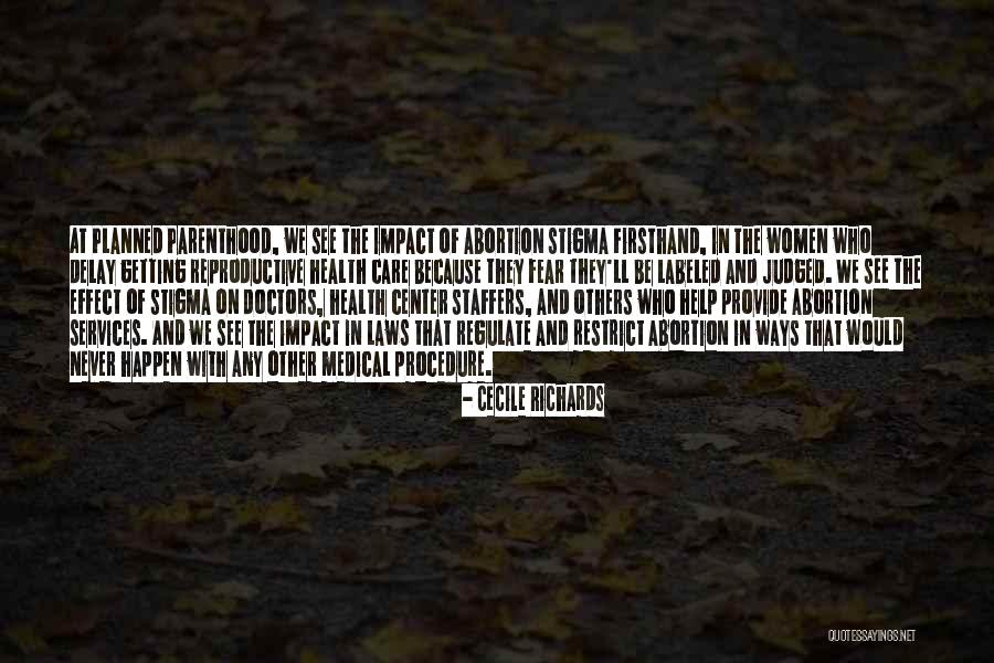Health Services Quotes By Cecile Richards Health Services Quotes By Cecile Richards
