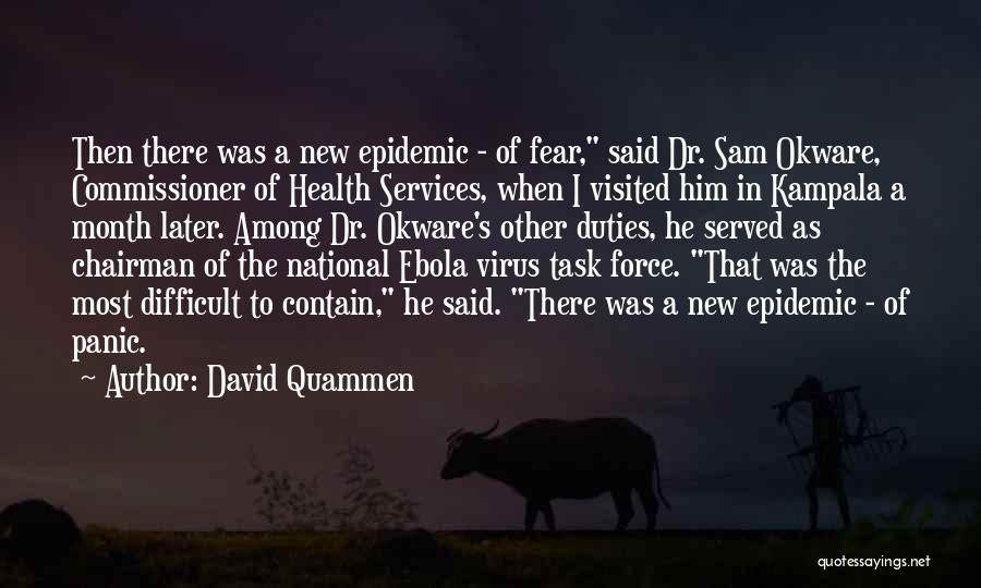 Health Services Quotes By David Quammen