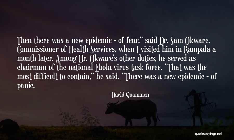 Health Services Quotes By David Quammen Health Services Quotes By David Quammen
