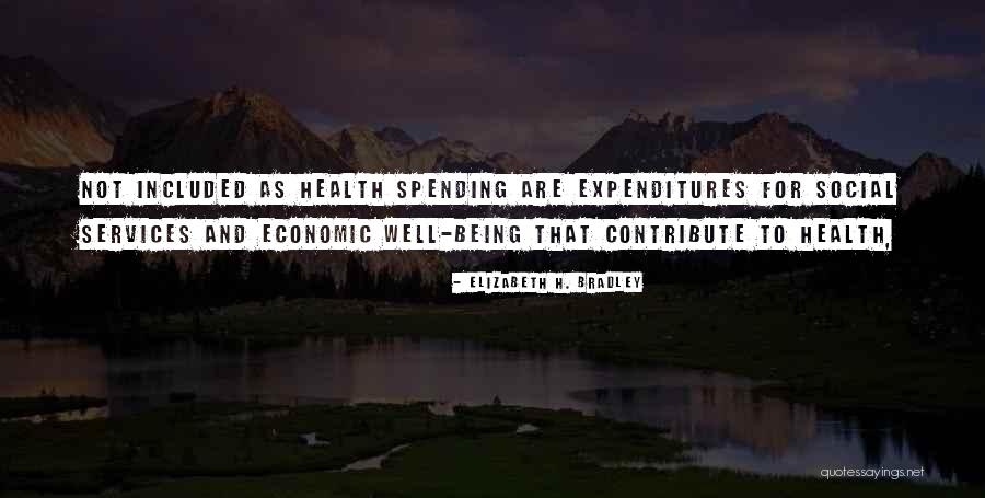 Health Services Quotes By Elizabeth H. Bradley Health Services Quotes By Elizabeth H. Bradley