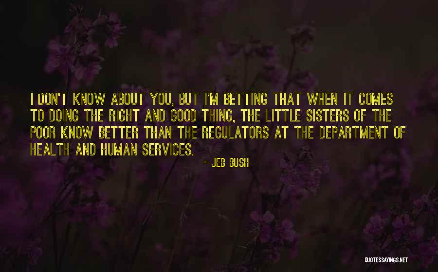 Health Services Quotes By Jeb Bush