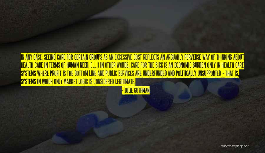 Health Services Quotes By Julie Guthman Health Services Quotes By Julie Guthman