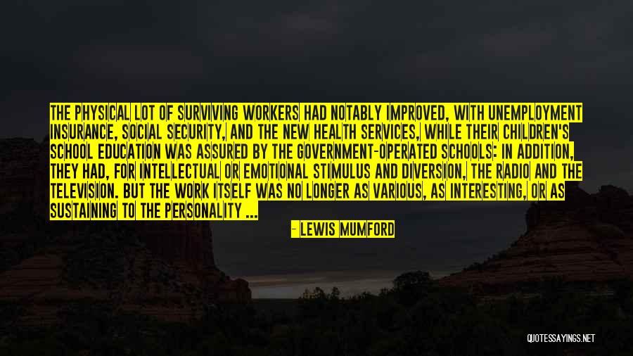 Health Services Quotes By Lewis Mumford