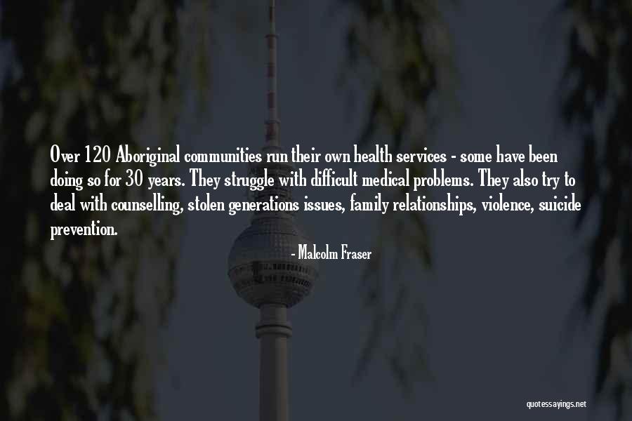 Health Services Quotes By Malcolm Fraser