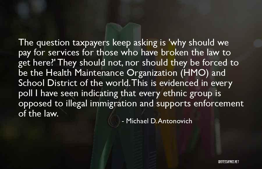 Health Services Quotes By Michael D. Antonovich