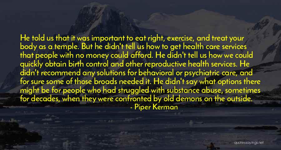 Health Services Quotes By Piper Kerman