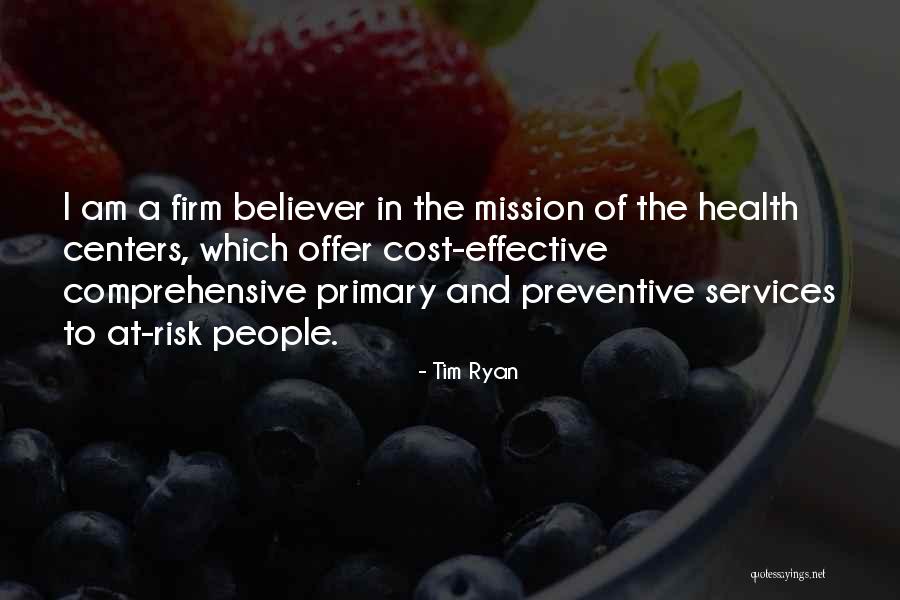 Health Services Quotes By Tim Ryan