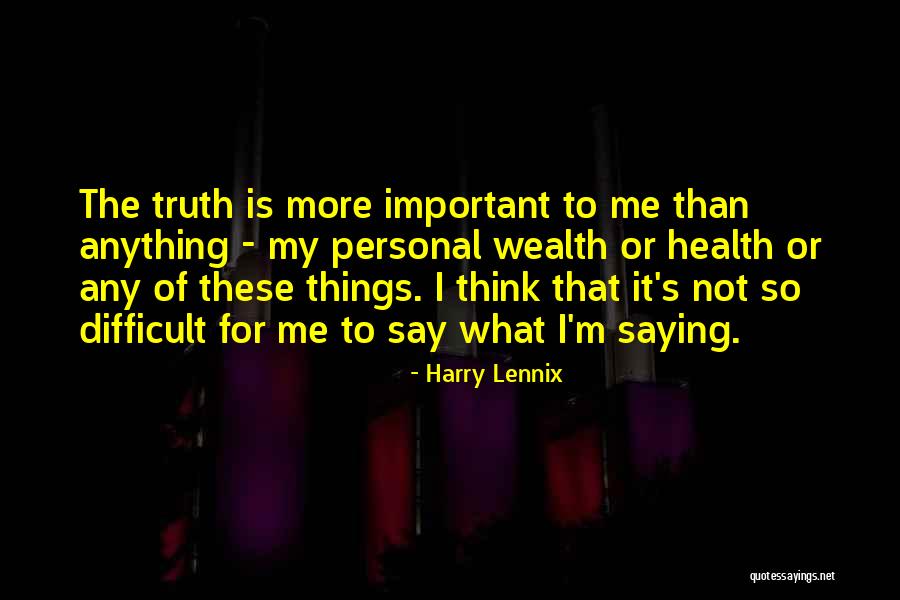 Health Vs Wealth Quotes By Harry Lennix