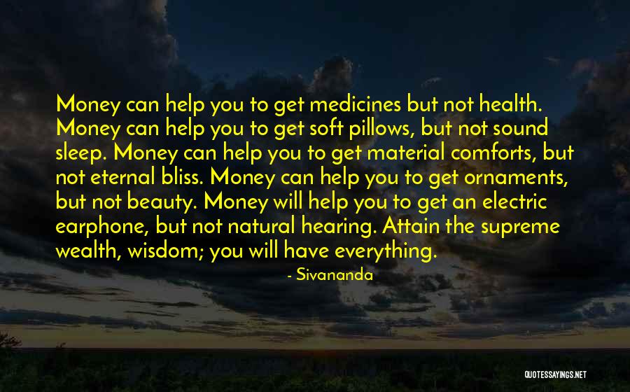 Health Wealth And Wisdom Quotes By Sivananda Health Wealth And Wisdom Quotes By Sivananda