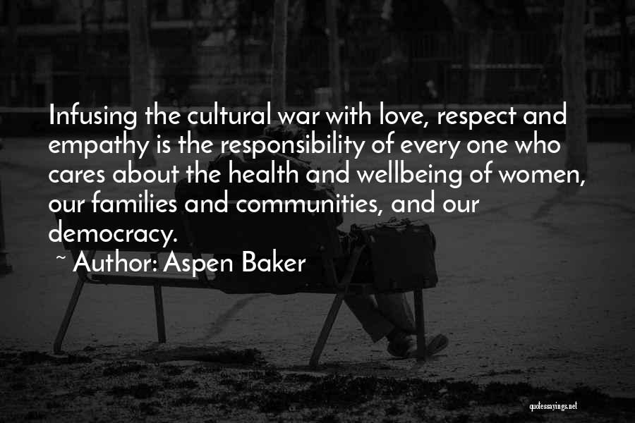 Health & Wellbeing Quotes By Aspen Baker
