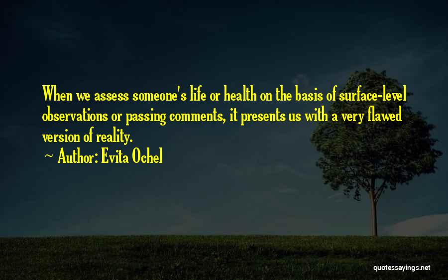 Health & Wellbeing Quotes By Evita Ochel