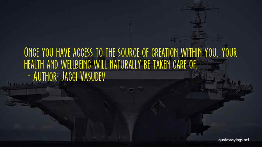 Health & Wellbeing Quotes By Jaggi Vasudev