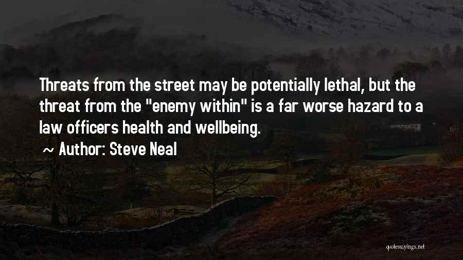 Health & Wellbeing Quotes By Steve Neal