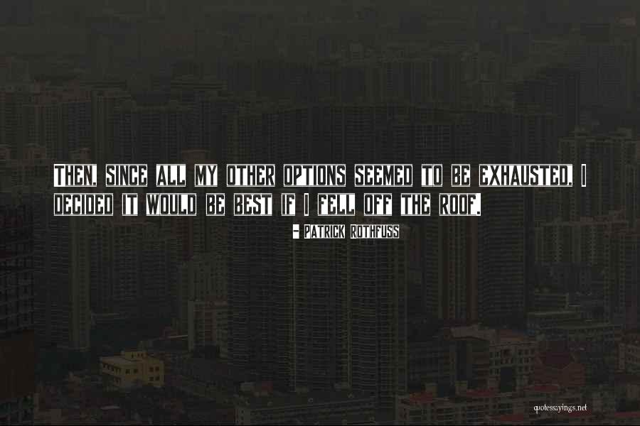 Health Wellness Anti Aging Quotes By Patrick Rothfuss Health Wellness Anti Aging Quotes By Patrick Rothfuss