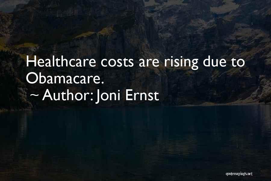 Healthcare Costs Quotes By Joni Ernst