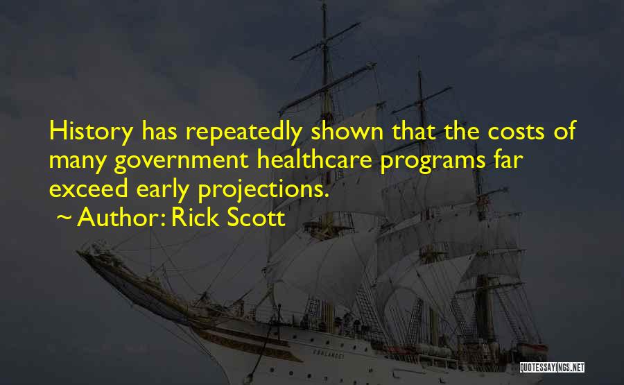 Healthcare Costs Quotes By Rick Scott