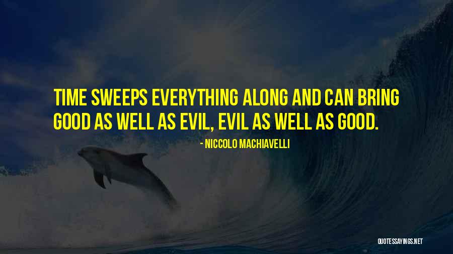 Healthcare Heroes Quotes By Niccolo Machiavelli Healthcare Heroes Quotes By Niccolo Machiavelli