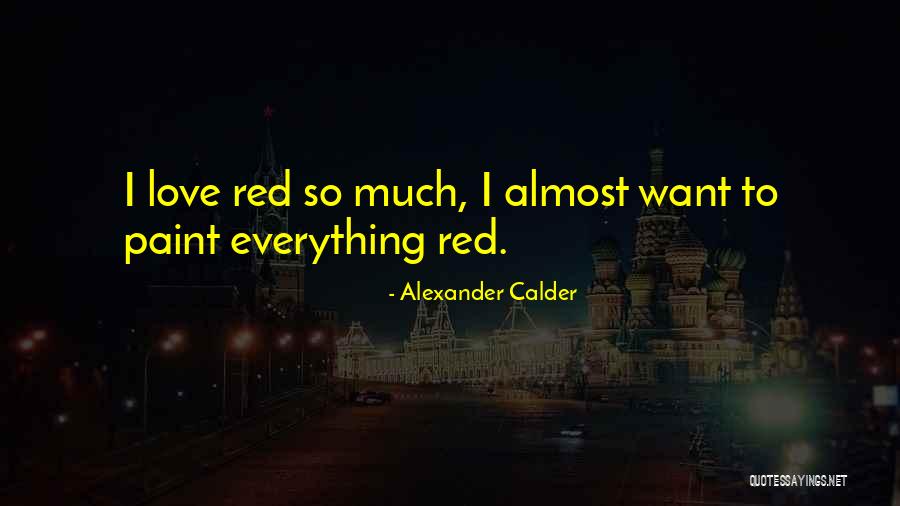 Healthcare Kaizen Quotes By Alexander Calder Healthcare Kaizen Quotes By Alexander Calder