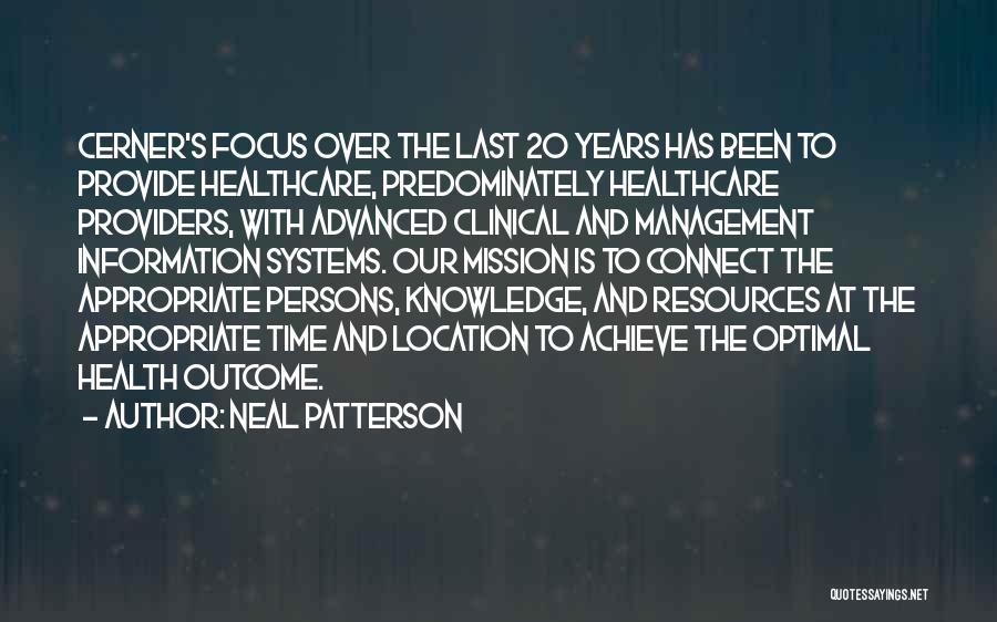 Healthcare Management Quotes By Neal Patterson