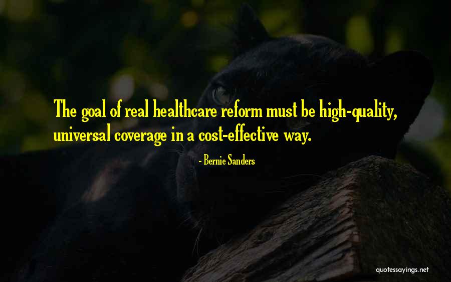 Healthcare Quality Quotes By Bernie Sanders