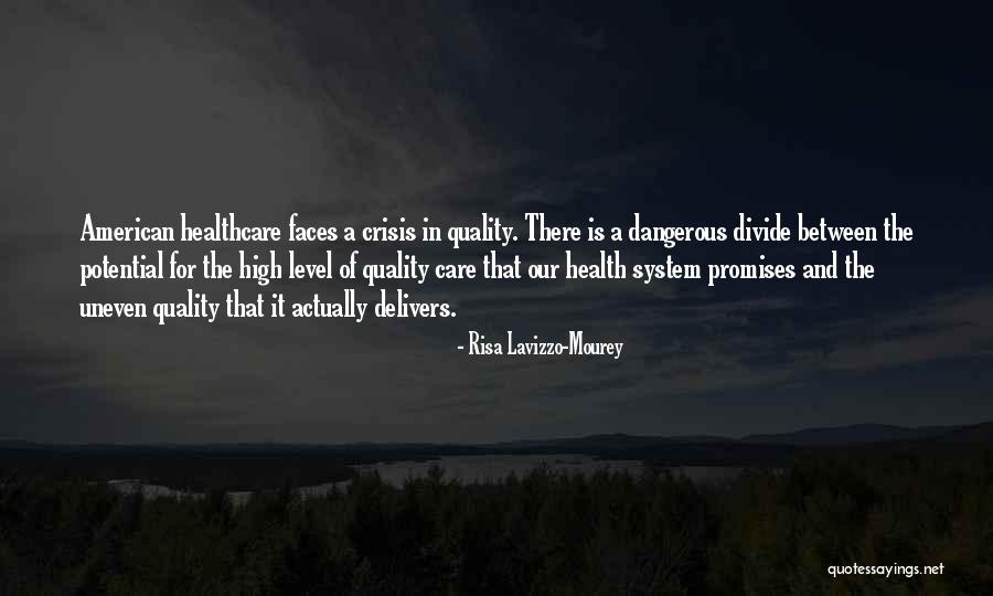 Healthcare Quality Quotes By Risa Lavizzo-Mourey