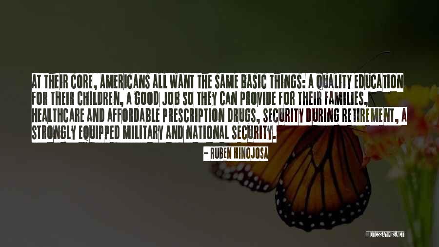 Healthcare Quality Quotes By Ruben Hinojosa