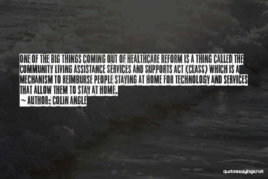 Healthcare Quotes By Colin Angle