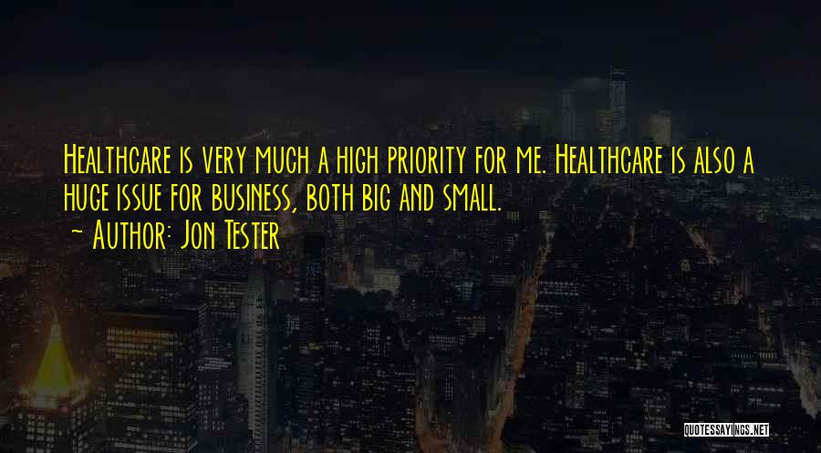 Healthcare Quotes By Jon Tester