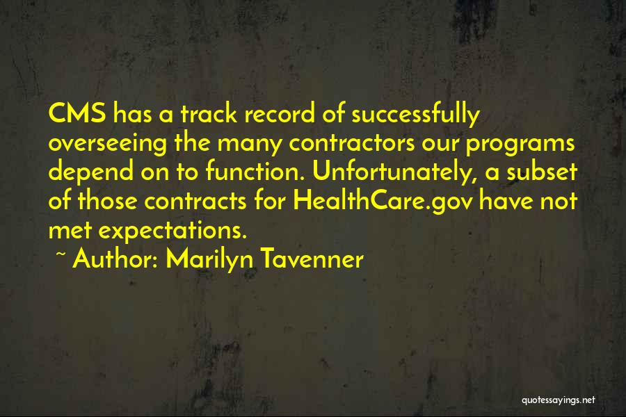 Healthcare Quotes By Marilyn Tavenner