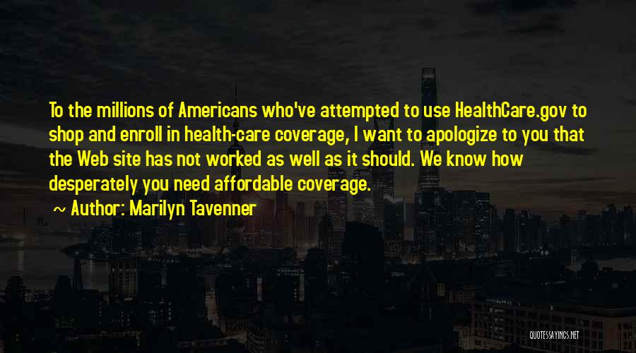 Healthcare Quotes By Marilyn Tavenner
