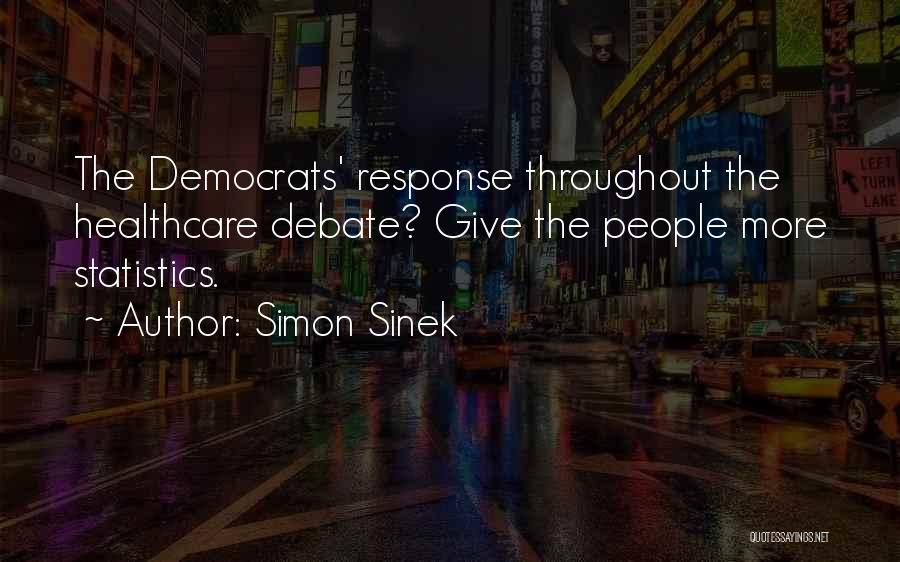 Healthcare Quotes By Simon Sinek