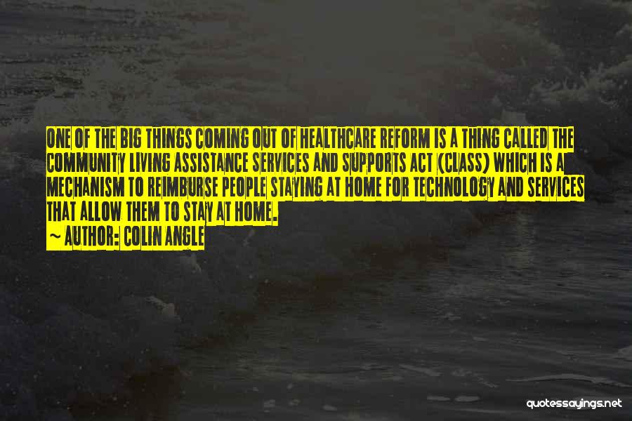 Healthcare Technology Quotes By Colin Angle