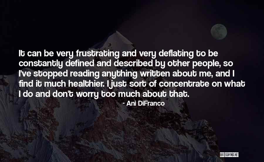 Healthier Me Quotes By Ani DiFranco Healthier Me Quotes By Ani DiFranco