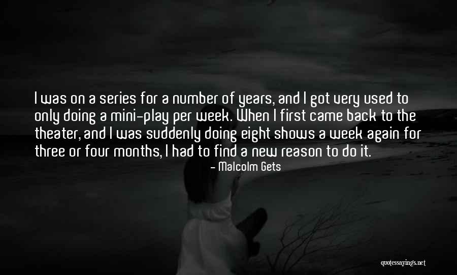 Healthiness Is Happiness Quotes By Malcolm Gets Healthiness Is Happiness Quotes By Malcolm Gets