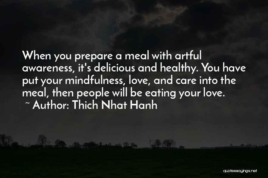 Healthy And Delicious Quotes By Thich Nhat Hanh