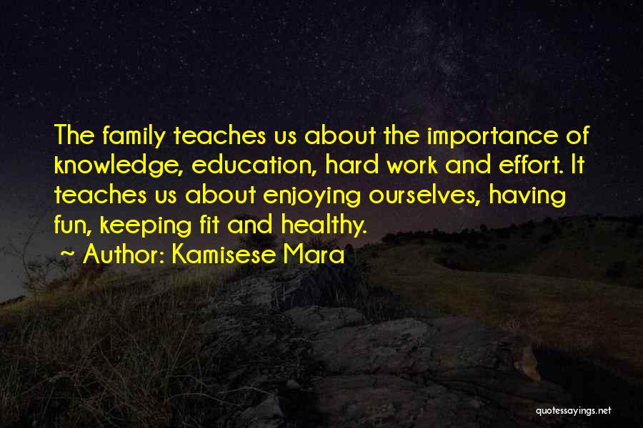 Healthy And Fit Quotes By Kamisese Mara